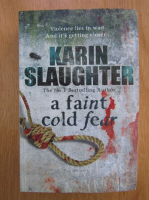 Karin Slaughter - A Faint Cold Fear