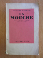 Anticariat: Katherine Mansfield - La Mouche 