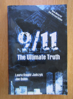 Anticariat: Laura Knight Jadczyk - 9/11. The Ultimate Truth
