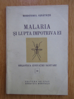 Malaria si lupta impotriva ei