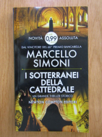 Marcello Simoni - I sotterranei della cattedrale