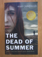 Anticariat: Mari Jungstedt - The Dead of Summer