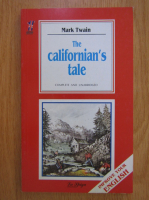 Mark Twain - The Californian's Tale