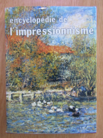 Anticariat: Maurice Serullaz - Encyclopedie de l'impressionnisme