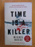 Anticariat: Michel Bussi - Time is a Killer 