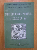 Paraschiva Victoria Batariuc - Cahle din Moldova medievala. Secolele XIV-XVII