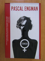 Pascal Engman - Femicid