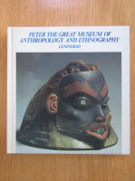 Peter the Great Museum of Anthropology and Ethnography Leningrad 