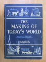 R. O. Hughes - The Making of Today's World