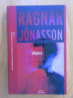Anticariat: Ragnar Jonasson - Sfasiere
