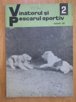 Revista Vanatorul si pescarul sportiv, nr. 2, februarie 1969