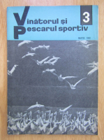 Revista Vanatorul si pescarul sportiv, nr. 3, martie 1969