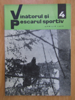 Revista Vanatorul si pescarul sportiv, nr. 4, aprilie 1966