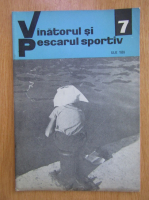 Revista Vanatorul si pescarul sportiv, nr. 7, iulie 1969