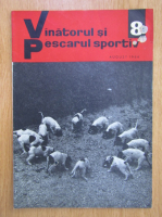 Revista Vanatorul si Pescarul sportiv, nr. 8, august 1966