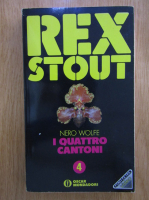Rex Stout - I Quattro Cantoni 