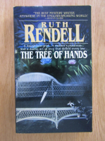 Anticariat: Ruth Rendell - The Tree of Hands