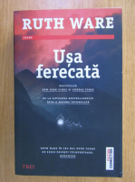 Anticariat: Ruth Ware - Usa ferecata