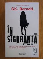 S. K. Barnett - In siguranta