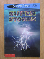 Seymour Simon - Super Storms