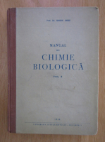 Anticariat: Simion Oeriu - Manual de chimie biologica (volumul 2)