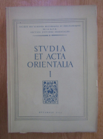 Studia et acta orientalia (volumul 1)