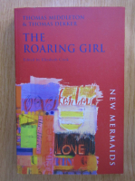 Anticariat: Thomas Middleton - The Roaring Girl