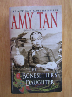Amy Tan - The Bonesetter's Daughter 