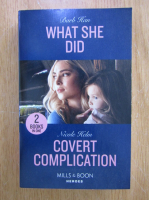 Barb Han, Nicole Helm - What She Did. Convert Complication 