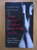 Candida Royalle - How to Tell a Naked Man What to Do