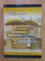 Carmen Ginghina - Frontiere cu alte specialitati in cardiologie