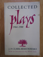 Anticariat: Clark Bekederemo - Collected Plays 1964-1988