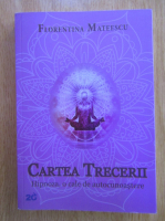 Florentina Mateescu - Cartea Trecerii