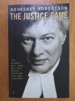 Geoffrey Robertson - The Justice Game