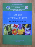 Hop and Medicinal Plants, anul XIX, nr. 1-2, 2011