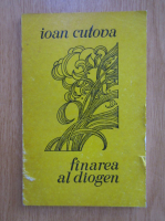 Ioan Cutova - Finarea al diogen