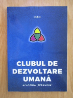 Ioan Prisecaru - Clubul de dezvoltare umana