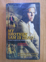 James Lincoln Gollier - My Brother Sam is Dead 