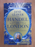 Jane Glover - Handel in London 