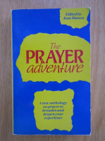 Anticariat: Jean Watson - The Prayer Adventure 