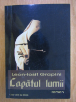 Anticariat: Leon Iosif Grapini - Capatul lumii