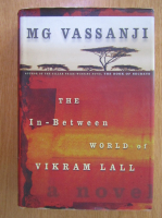Anticariat: M.G. Vassanji - The In-Between World of Vikram Lall