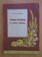 M. Manoliu - Polenizarea suplimentara la plantele agricole