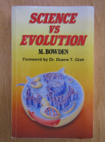 Anticariat: Malcolm Bowden - Science vs Evolution 