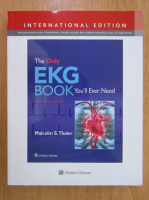 Malcolm S. Thaler - The Only EKG Book You'll Ever Need