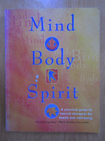 Anticariat: Mark Evans - Mind, Body, Spirit