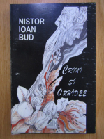 Anticariat: Nistor Ioan Bud - Crini si orhidee