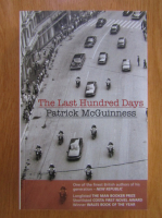 Anticariat: Patrick McGuinness - The Last Hundred Days