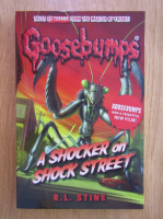 R. L. Stine - Goosebumps, A Shocker on Shock Street 