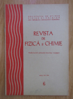 Revista de fizica si chimie, anul XIII, nr. 6, 1976